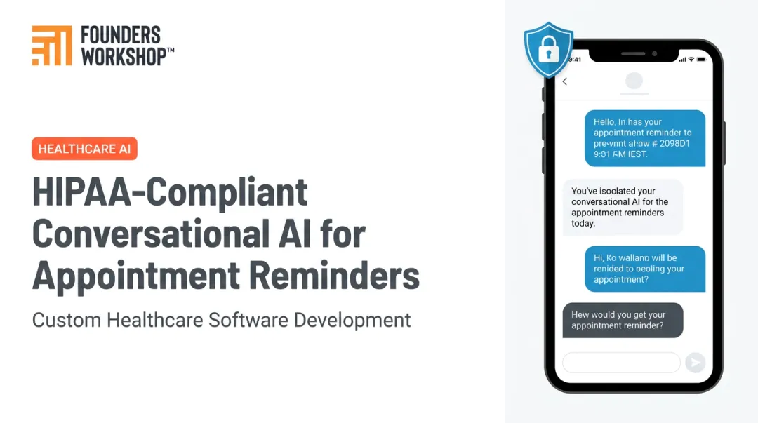 HIPAA-Compliant Conversational AI for Appointment Reminders