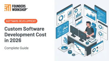Custom Software Development Cost in 2026: Complete Guide