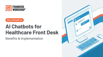 AI Chatbots for Healthcare Front Desk: Benefits &amp; Implementation