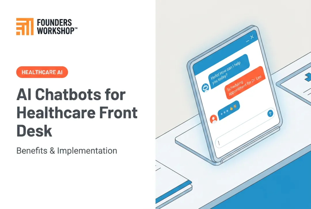 AI Chatbots for Healthcare Front Desk: Benefits & Implementation