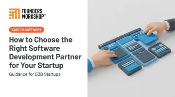 How to Choose the Right Software Development Partner for Your Startup