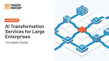 AI Transformation Services for Large Enterprises: Complete Guide