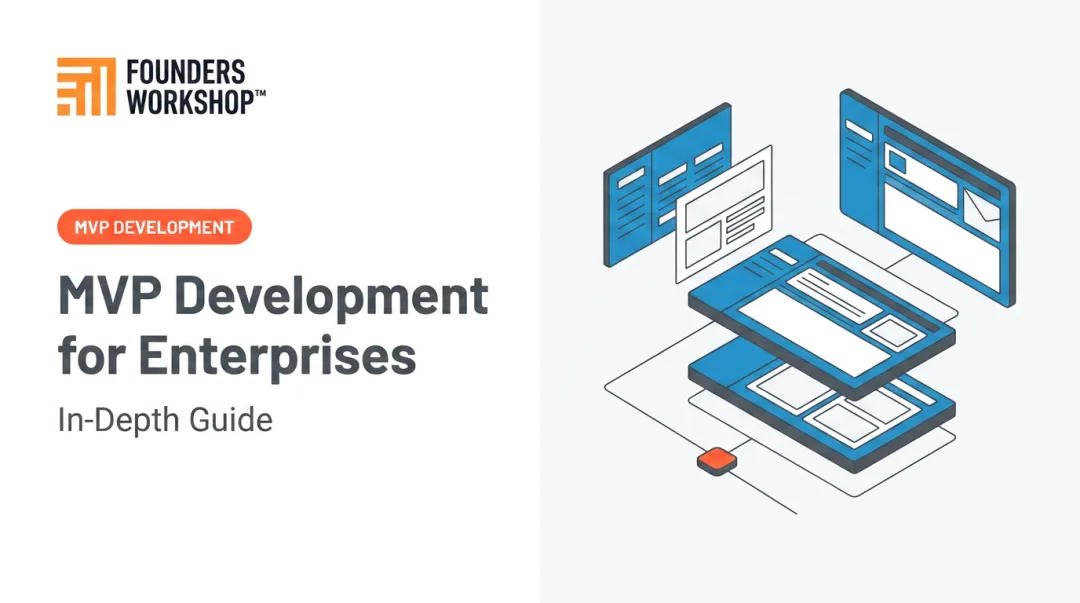 MVP Development for Enterprises: In-Depth Guide
