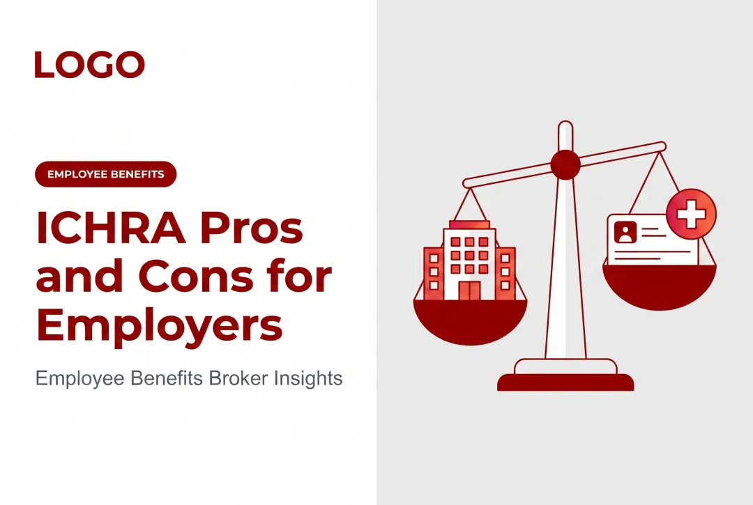 ICHRA Pros and Cons for Employers
