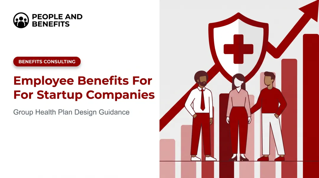 Employee Benefits For Startup Companies