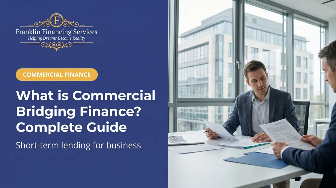 What is Commercial Bridging Finance? Complete Guide