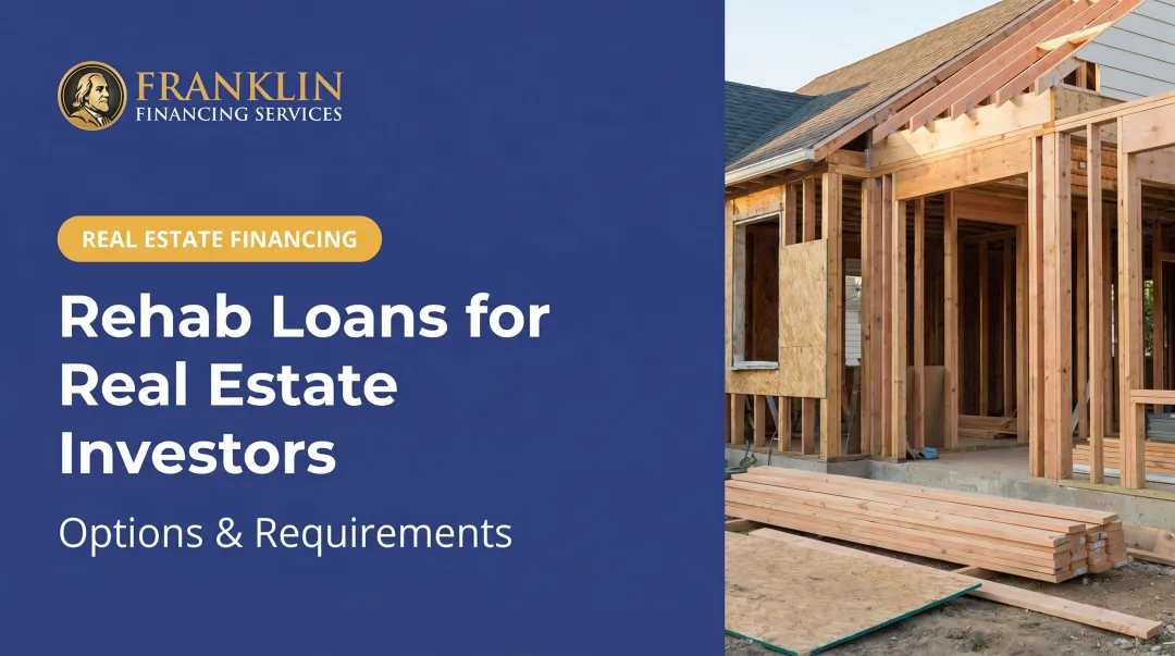 Rehab Loans for Real Estate Investors: Options & Requirements