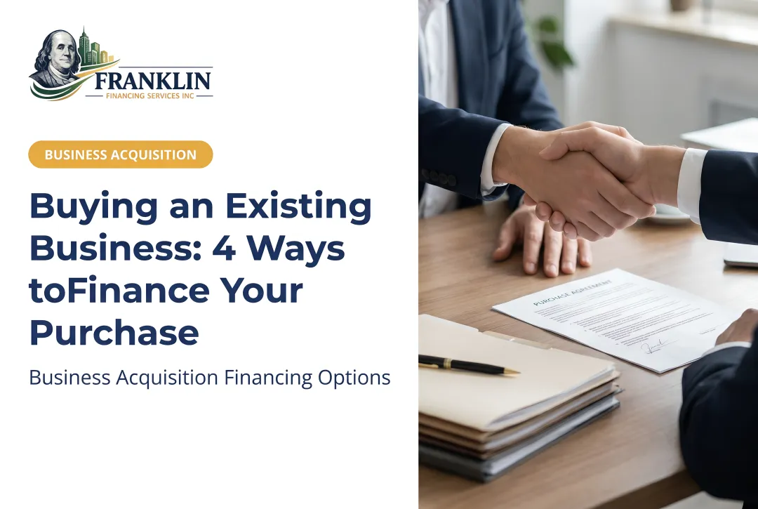 Buying an Existing Business: 4 Ways to Finance Your Purchase