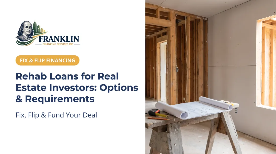 Rehab Loans for Real Estate Investors: Options &amp; Requirements