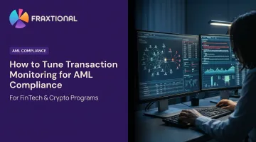 How to Tune Transaction Monitoring for AML Compliance