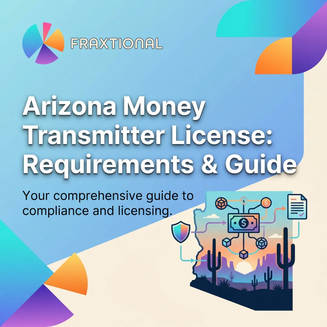 Arizona Money Transmitter License: Requirements & Guide