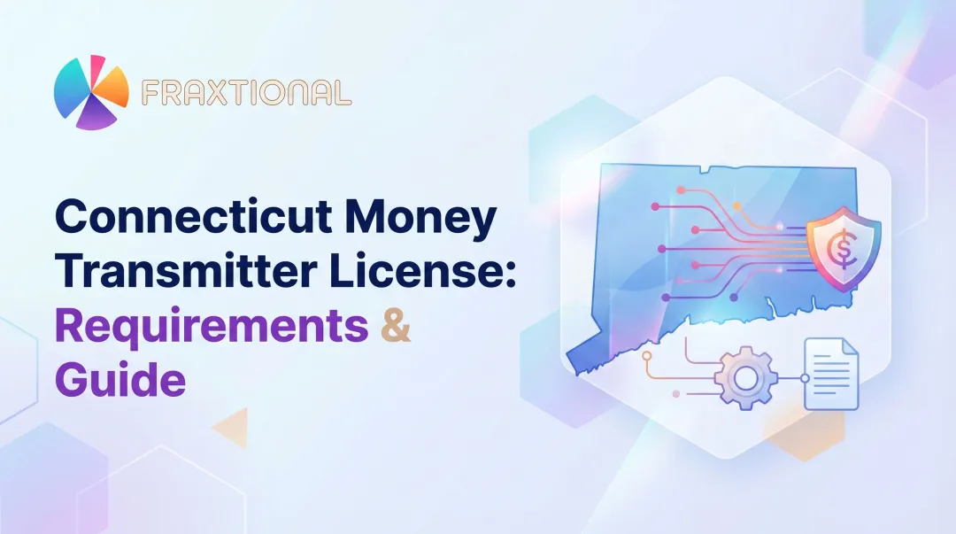 Connecticut Money Transmitter License: Requirements & Guide