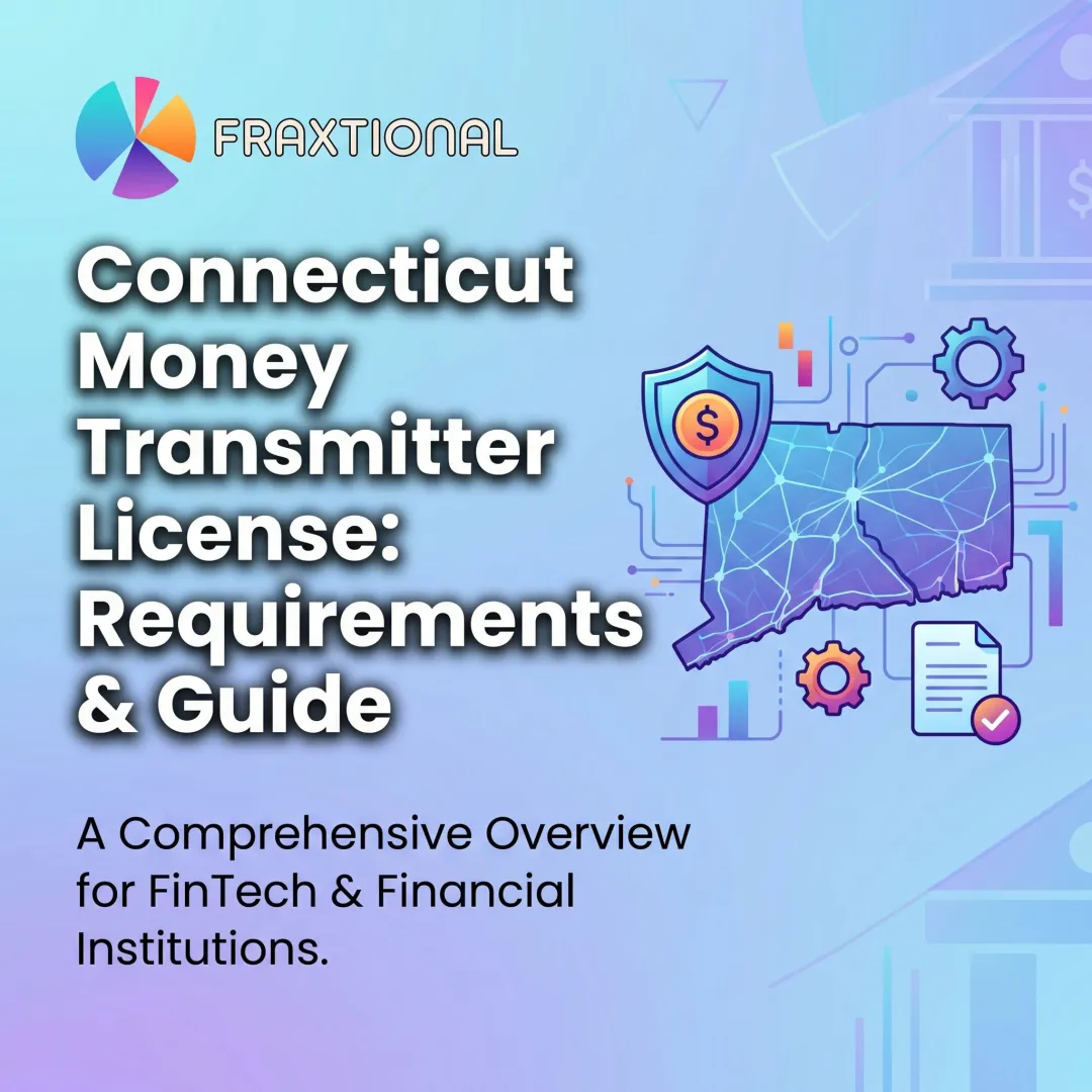 Connecticut Money Transmitter License: Requirements & Guide
