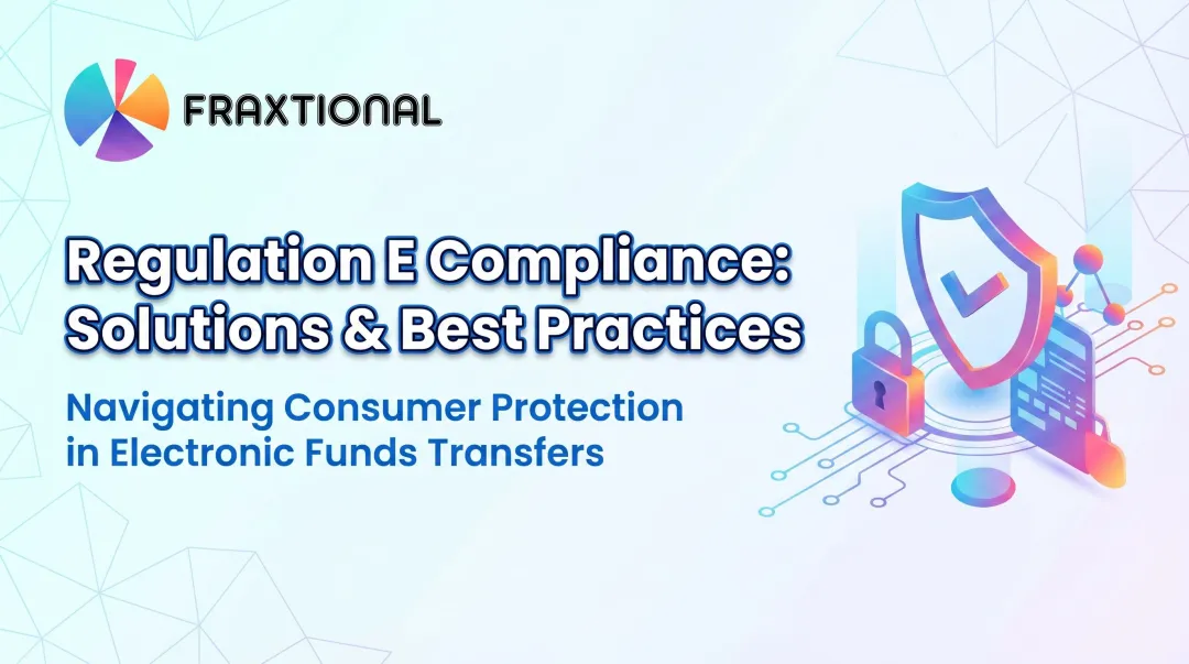 Regulation E Compliance: Solutions & Best Practices