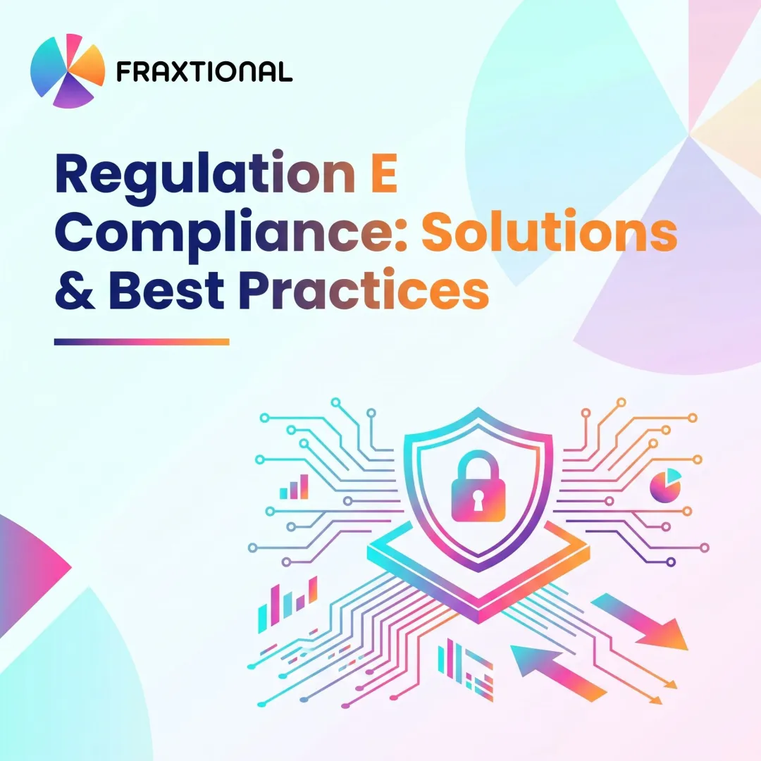 Regulation E Compliance: Solutions & Best Practices