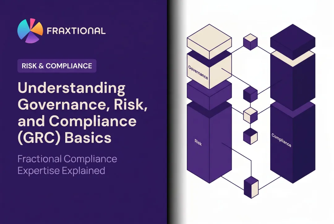Understanding Governance, Risk, and Compliance (GRC) Basics