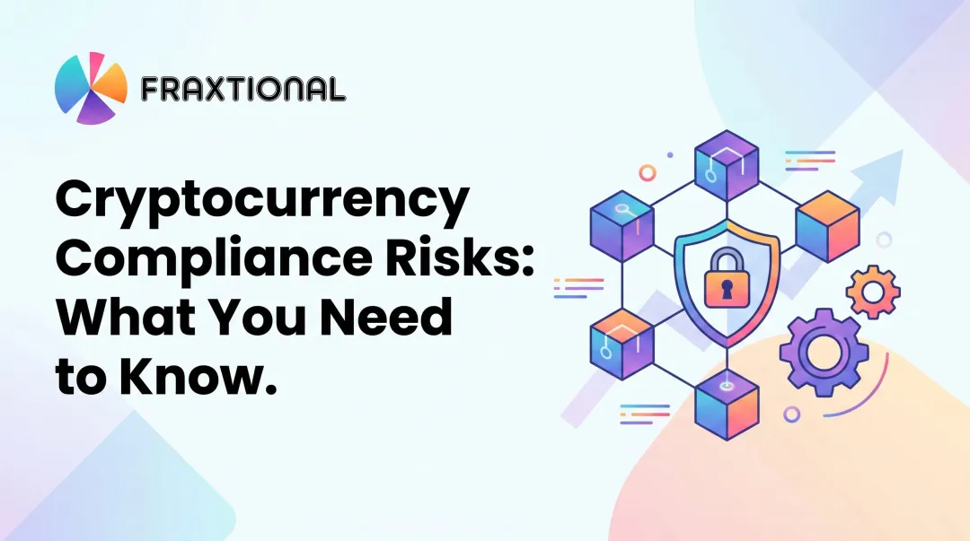 Cryptocurrency Compliance Risks: What You Need to Know