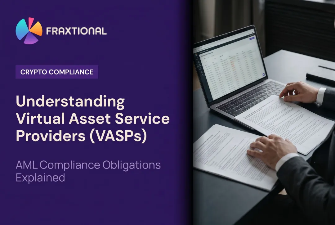 Understanding Virtual Asset Service Providers (VASPs)