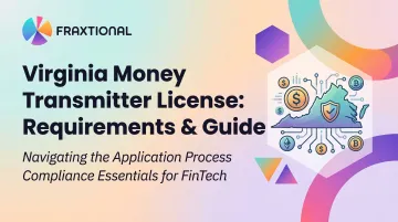 Virginia Money Transmitter License: Requirements &amp; Guide