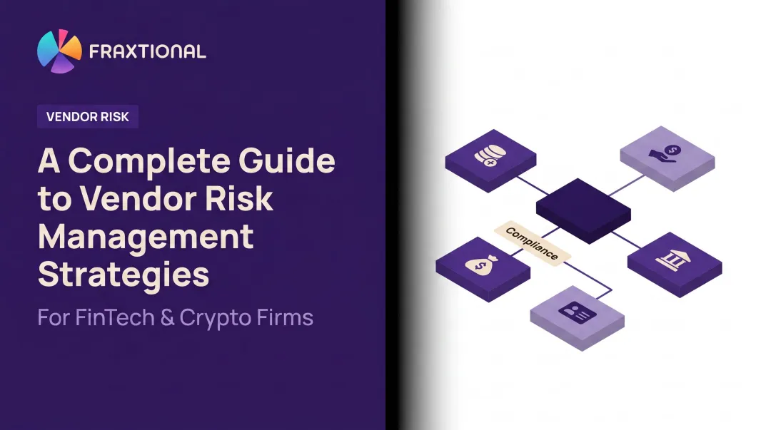 A Complete Guide to Vendor Risk Management Strategies