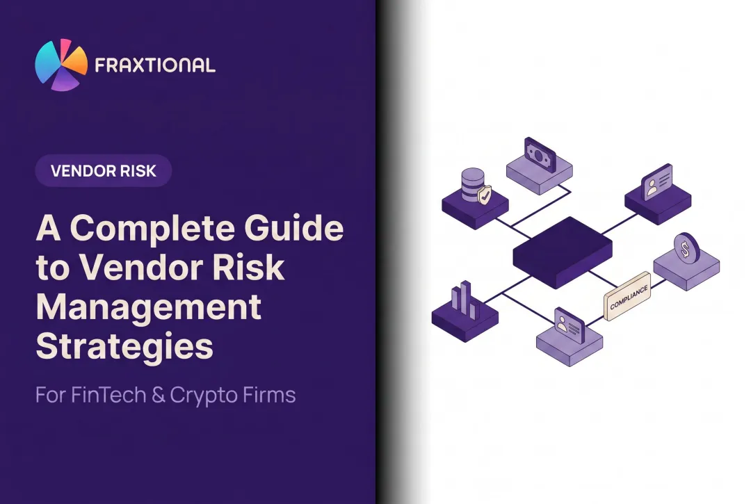 A Complete Guide to Vendor Risk Management Strategies