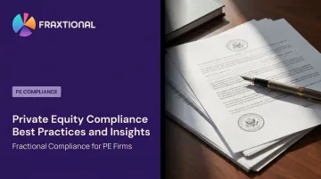 Private Equity Compliance Best Practices and Insights