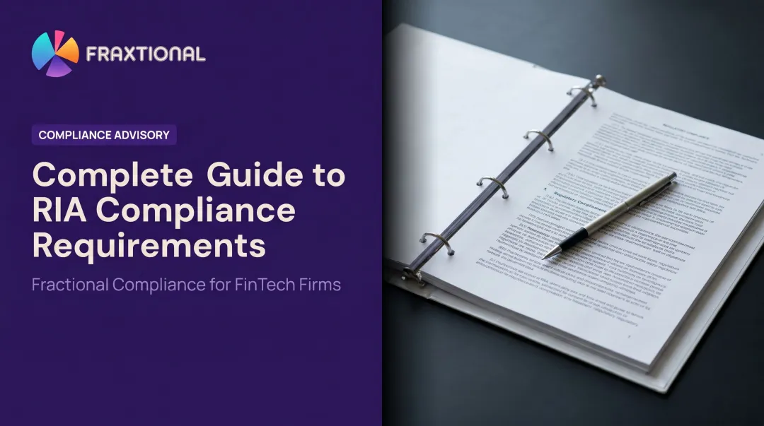 Complete Guide to RIA Compliance Requirements