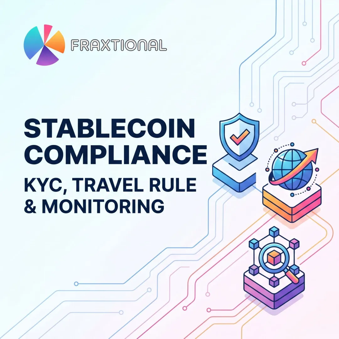 Stablecoin Compliance: KYC, Travel Rule & Monitoring