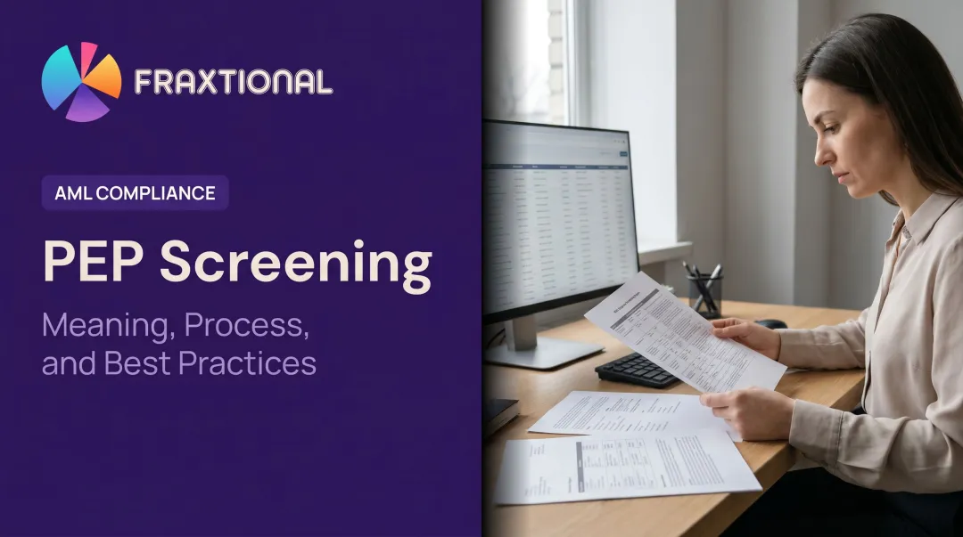 PEP Screening: Meaning, Process, and Best Practices