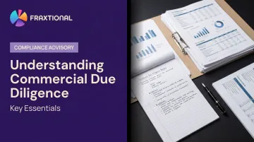 Understanding Commercial Due Diligence: Key Essentials
