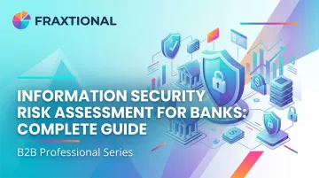 Information Security Risk Assessment for Banks: Complete Guide