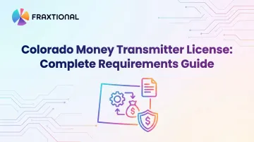 Colorado Money Transmitter License: Complete Requirements Guide