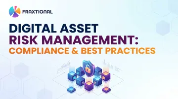 Digital Asset Risk Management: Compliance &amp; Best Practices
