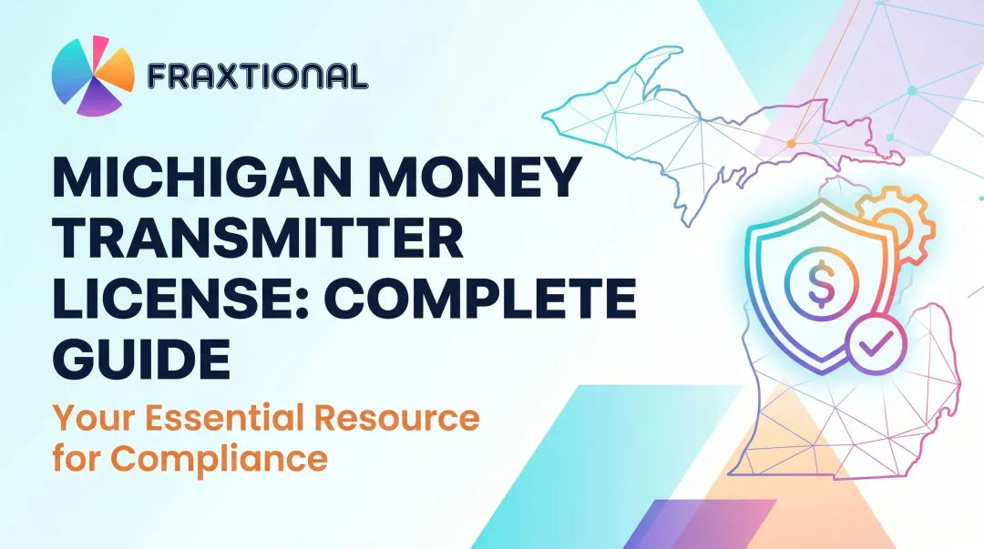 Michigan Money Transmitter License: Complete Guide