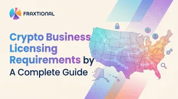 Crypto Business Licensing Requirements by State: A Complete Guide