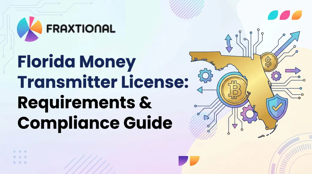 Florida Money Transmitter License: Requirements & Compliance Guide