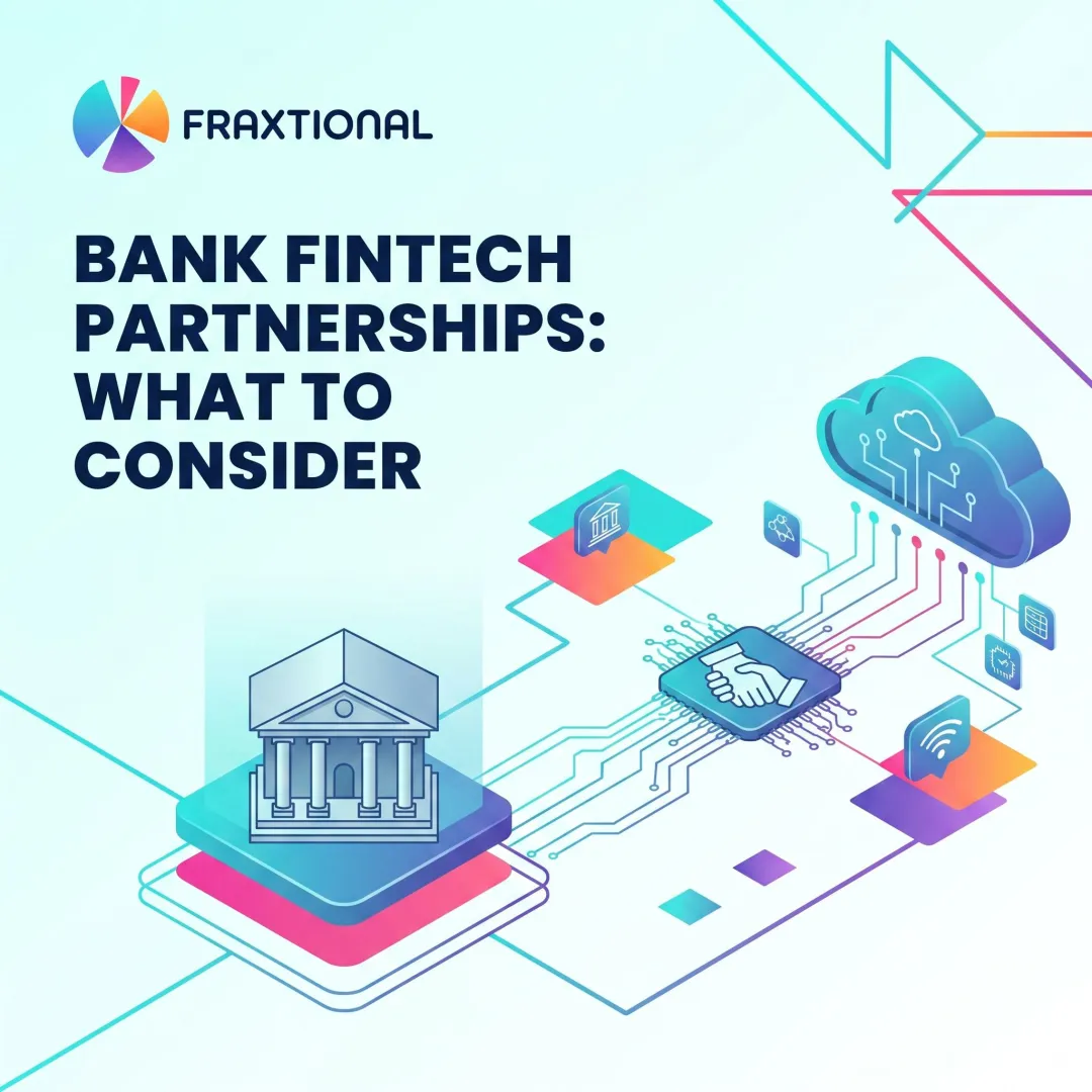 Bank Fintech Partnerships: What to Consider