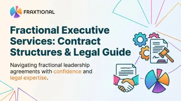 Fractional Executive Services: Contract Structures &amp; Legal Guide