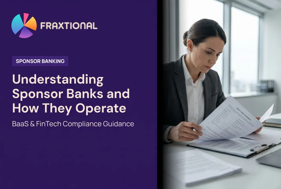 Understanding Sponsor Banks and How They Operate