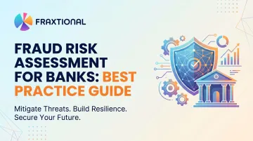 Fraud Risk Assessment for Banks: Best Practice Guide