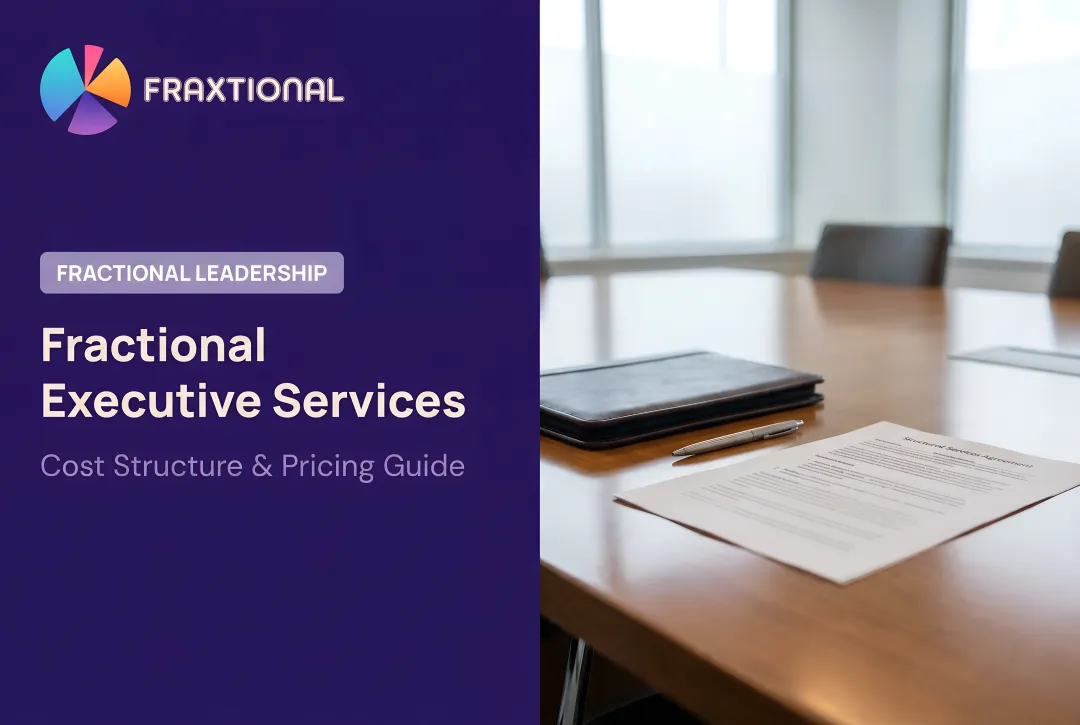 Fractional Executive Services: Cost Structure & Pricing Guide