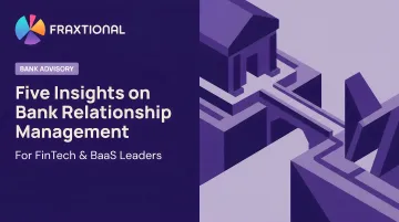 Five Insights on Bank Relationship Management