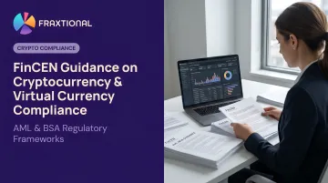 FinCEN Guidance on Cryptocurrency & Virtual Currency Compliance
