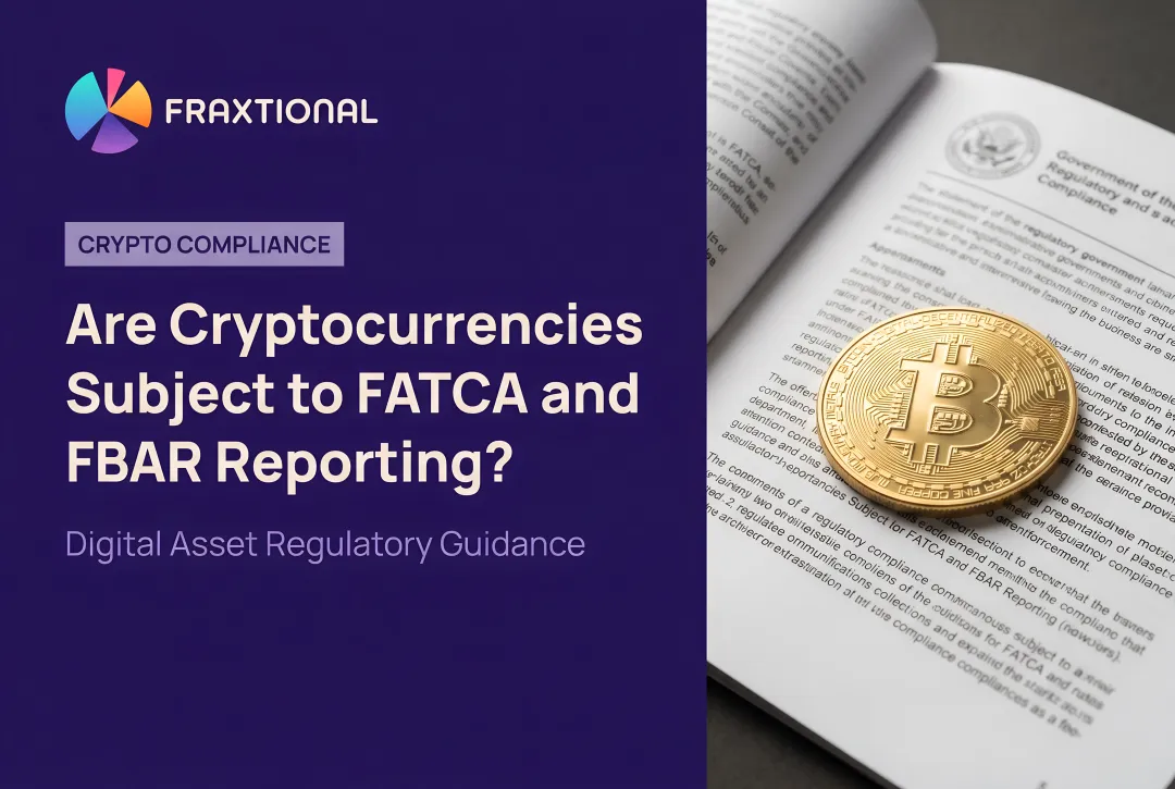 Are Cryptocurrencies Subject to FATCA and FBAR Reporting?