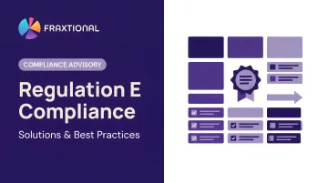 Regulation E Compliance: Solutions & Best Practices
