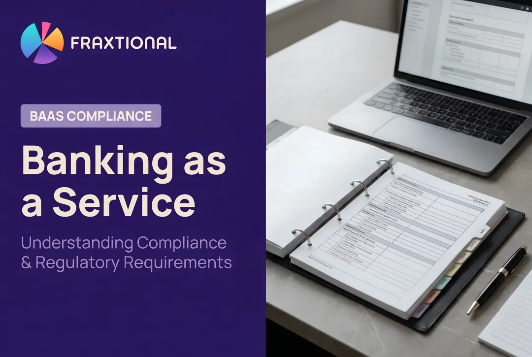 Banking as a Service: Understanding Compliance & Regulatory Requirements