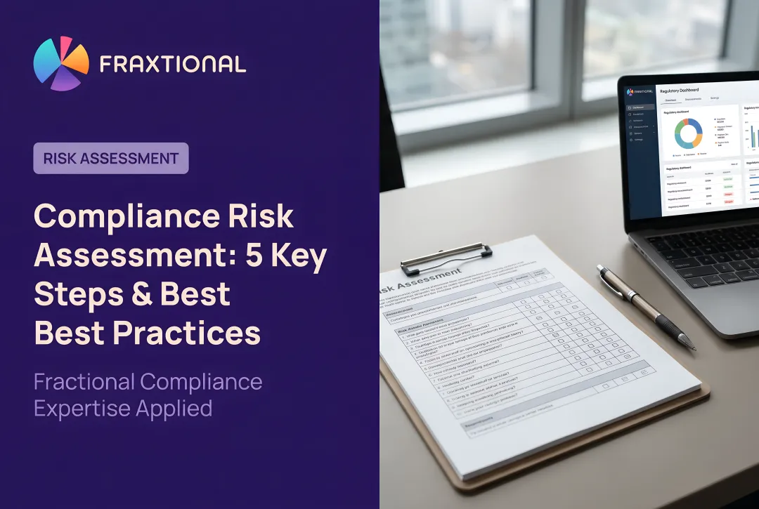 Compliance Risk Assessment: 5 Key Steps & Best Practices