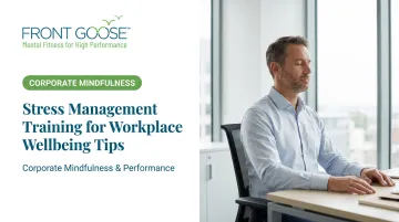 Stress Management Training for Workplace Wellbeing Tips