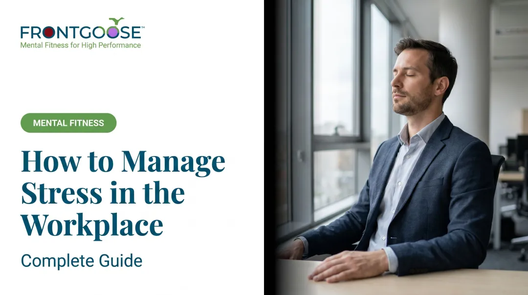 How to Manage Stress in the Workplace: Complete Guide