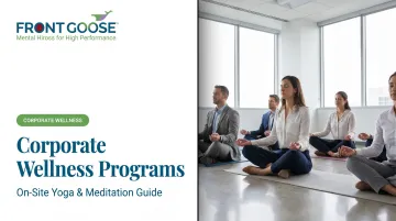 Corporate Wellness Programs: On-Site Yoga &amp; Meditation Guide